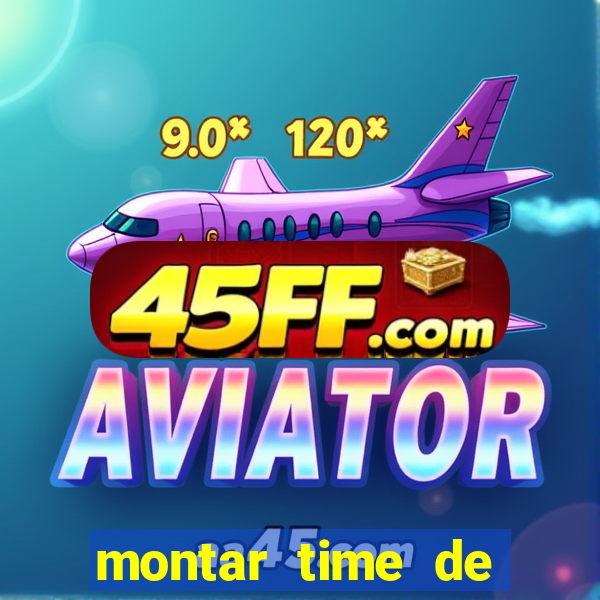 montar time de futebol site